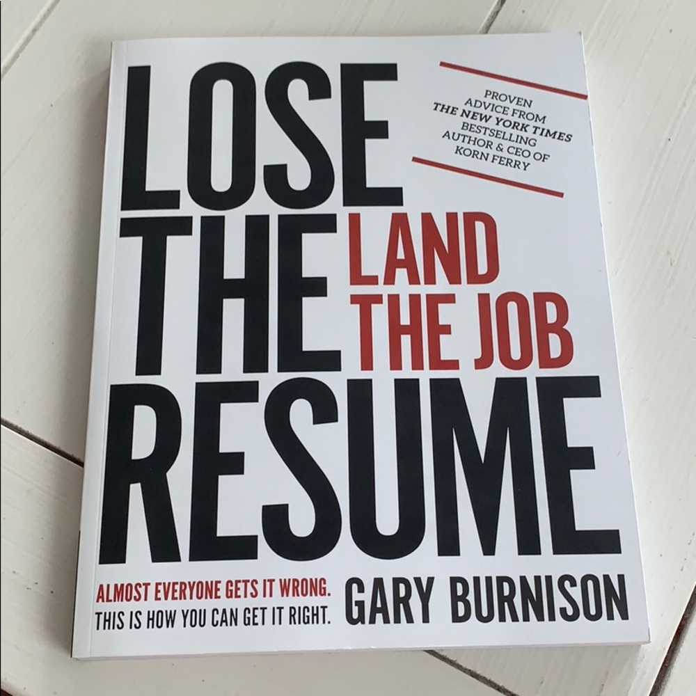 Book:Lose the Resume Land the Job by Gary Burnison